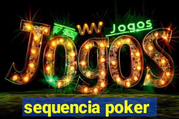 sequencia poker